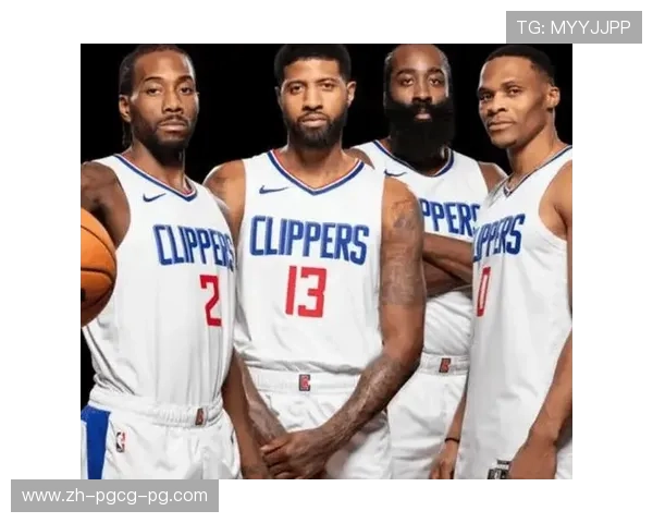 保罗·乔治与科怀·伦纳德在快船队的双核组合能否实现突破